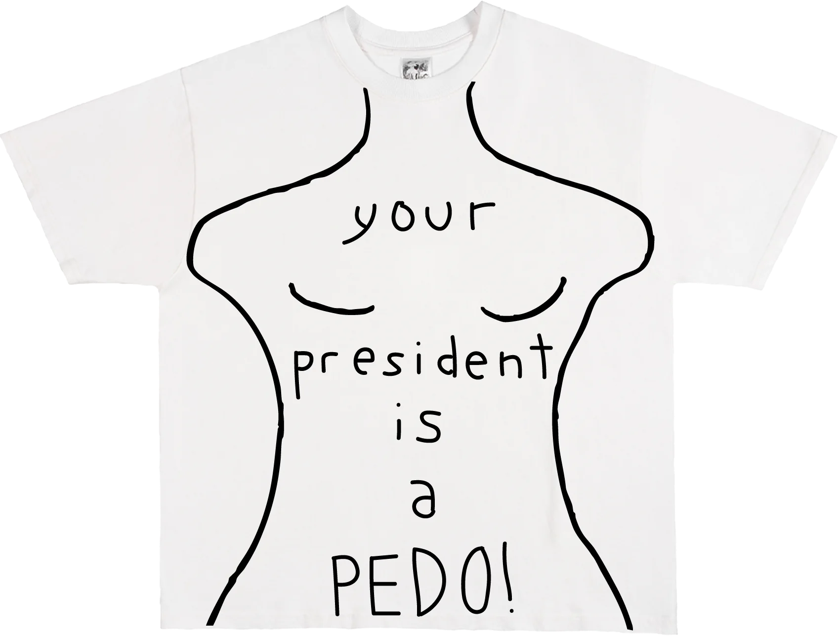 Third Rail 'Your President Is A Pedo' t-shirt — flat lay product photo, political graphic tee