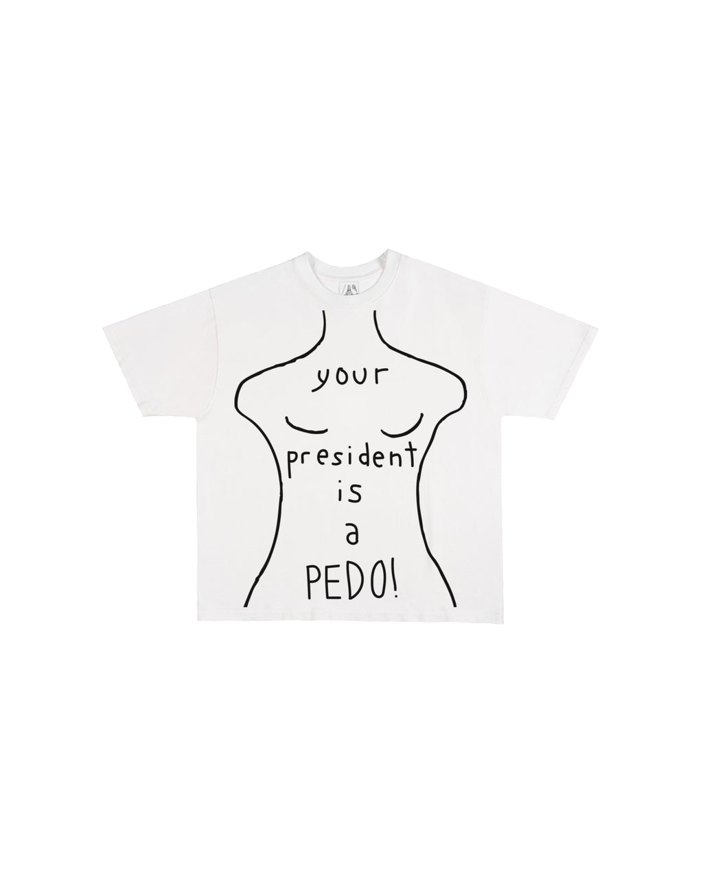 Third Rail 'Your President Is A Pedo' t-shirt — front view, Trump–Epstein letter political graphic tee