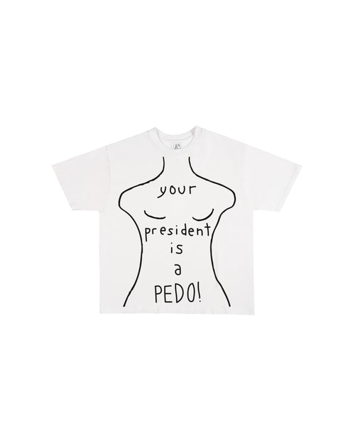 Third Rail 'Your President Is A Pedo' t-shirt — front view, Trump–Epstein letter political graphic tee