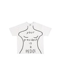 Third Rail 'Your President Is A Pedo' t-shirt — front view, Trump–Epstein letter political graphic tee